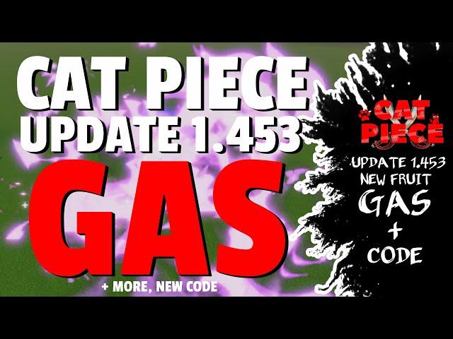 [CODE] GAS FRUIT SHOWCASE + PREVIEW | Cat Piece