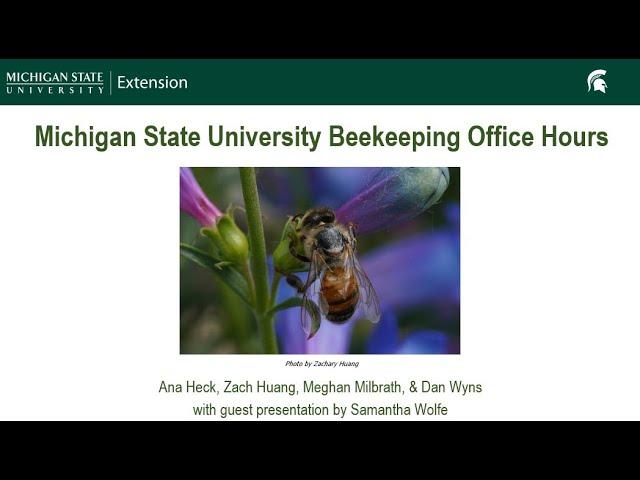 July 2024 Michigan Beekeeping Office Hours Webinar