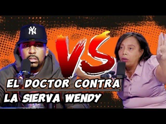 LA SIERVA WENDY MERECE RESPETO, el doctor nastra cometio un error al cancelarla