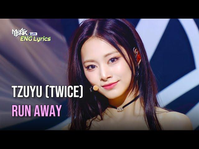 Tzuyu (쯔위) - Run Away [Lyrics] | KBS WORLD TV 240906