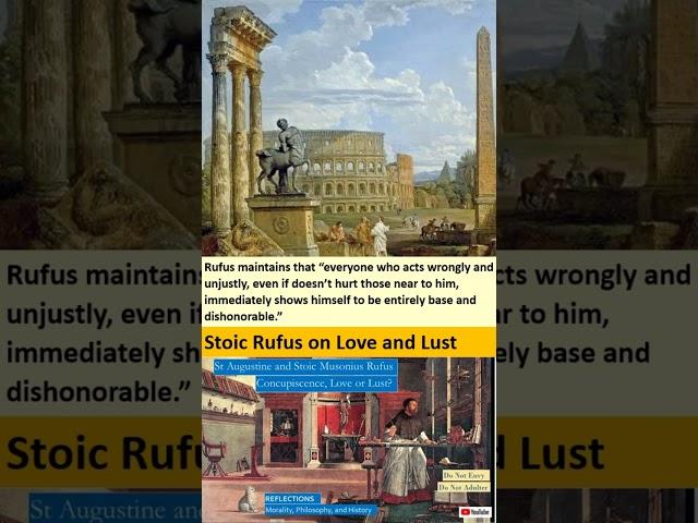 Stoic Philosopher Musonius Rufus on Love and Lust, or Concupiscence