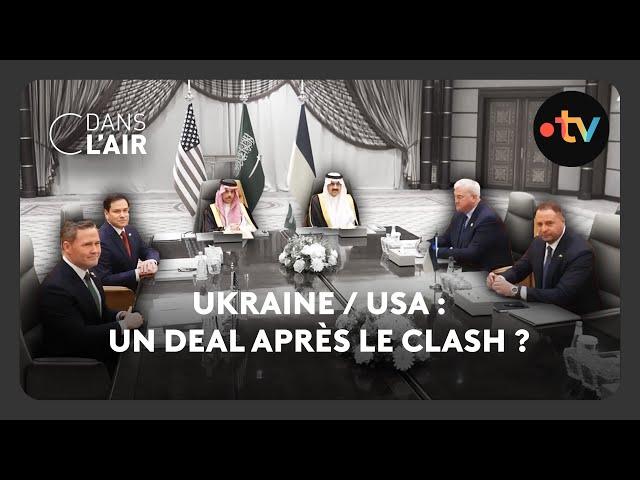 Ukraine / USA : un deal après le clash ? -  C dans l’air - 11.03.2025