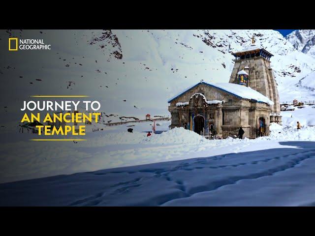 Journey to an Ancient Temple | Doors to Kedarnath | National Geographic