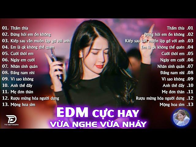 Thấm Thía Remix  BXH Nhạc Trẻ EDM Hot Trend TRIỆU VIEW - Top 15 Bản EDM TikTok Hay Nhất 2024