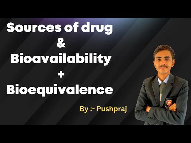 Sources of drugs, Bioavailability & Bioequivalence | GPAT [PHARMACOLOGY CONCEPT]