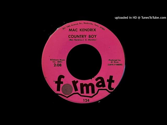 Mac Kendrix - Country Boy - Format 45 (TN)