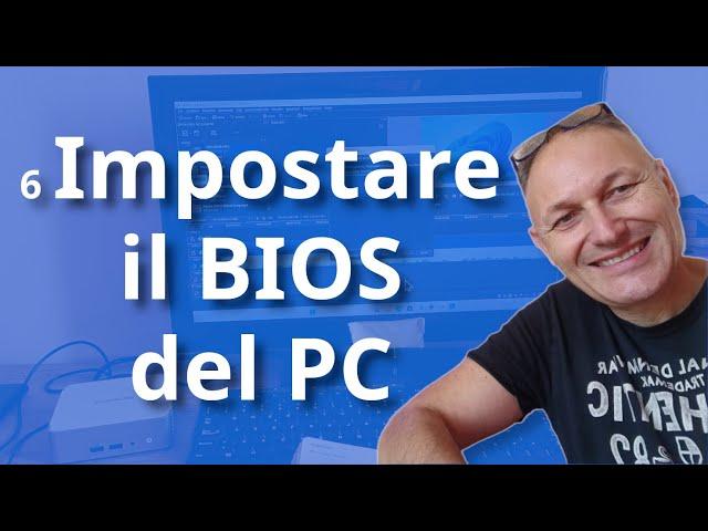 6 Come impostare il BIOS | Daniele Castelletti | AssMaggiolina