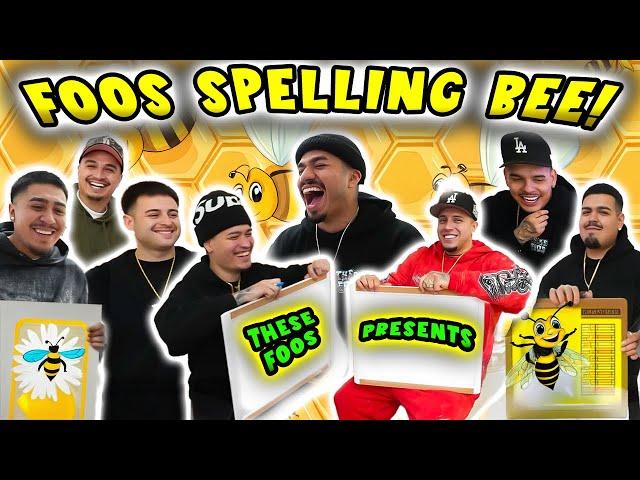 FOOS SPELLING BEE !!