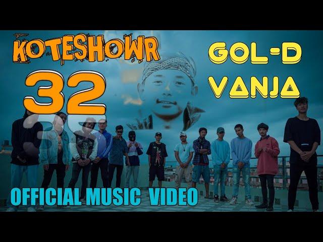 GOL- D VANJA -  KOTESHWOR 32 | Official Music Video | New Nepali Rap Song 2022