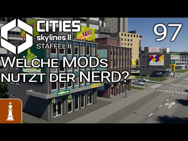 Welche MODs nutzt der NERD?  Let's Play Cities: Skylines 2 Beach Properties 97 | deutsch