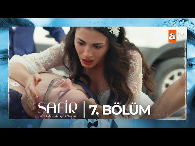 Safir 7. Bölüm @atvturkiye