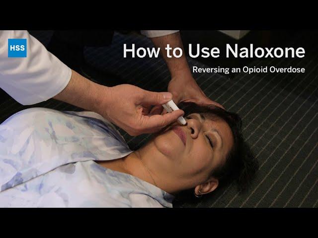 How to Use Naloxone | Reversing an Opioid Overdose