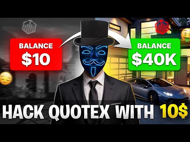 HACK QUOTEX WITH $10 | BEST NO LOSS BINARY OPTIONS TRADING STRATEGY TUTORIAL FOR BEGINNERS 2025