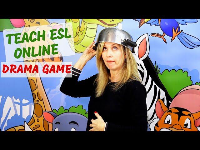 Teach Drama ESL English Online | Best Drama Games for Kids Online Classes | Kids English Theatre