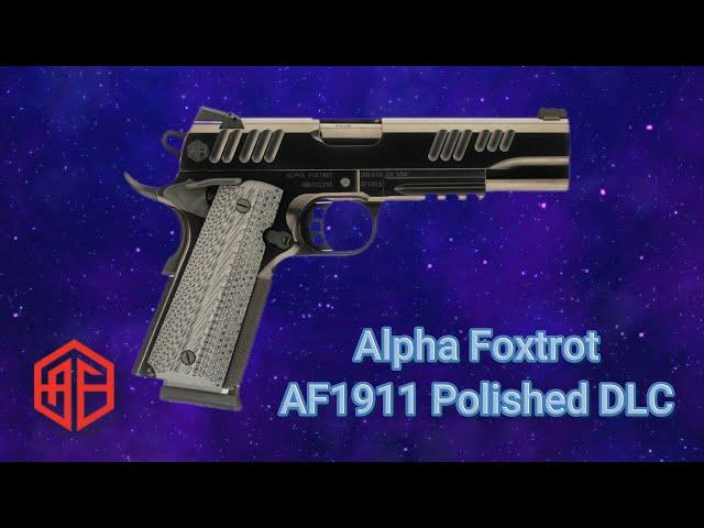 Alpha Foxtrot AF1911 Polished DLC 10mm - A High-polished Review!