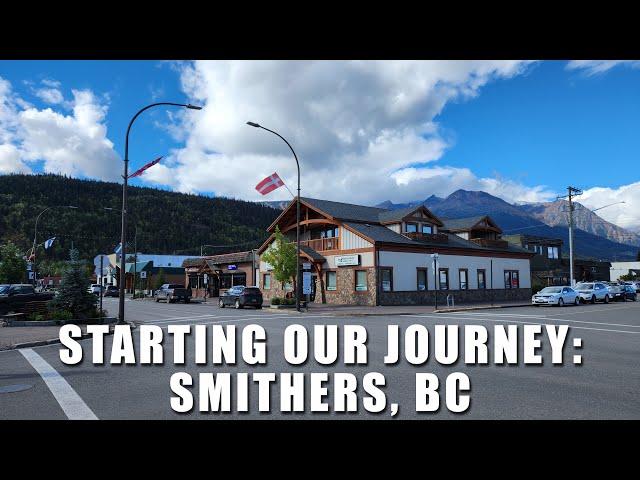 Starting Our Journey (Kitimat -Smithers BC)Living the Dream: Full-Time Travelers Exploring the World