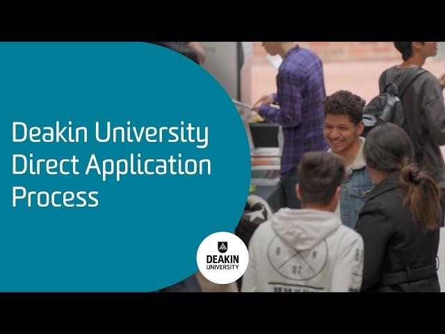 Deakin University Direct Application Process