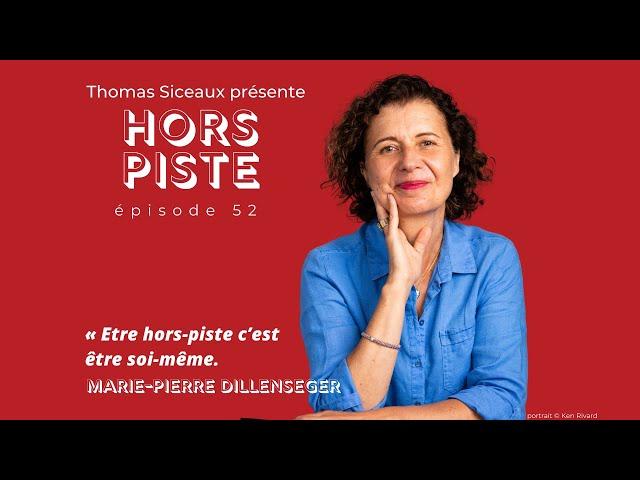 Hors-Piste 52 Marie-Pierre Dillenseger