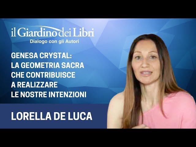 Webinar Gratuito con Lorella De Luca: Genesa Crystal la geometria sacra