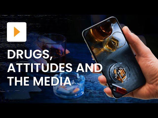 Drugs, Attitudes, and the Media | Life Skills | ClickView