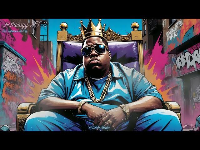 4K • The Notorious B.I.G - "Anthology Pt.3" (Full Album) [Prod. CTAH B]