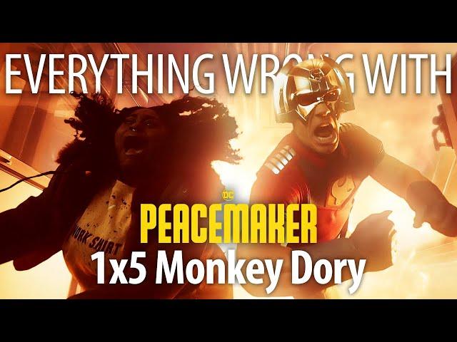 Everything Wrong With Peacemaker S1E5 - "Monkey Dory"