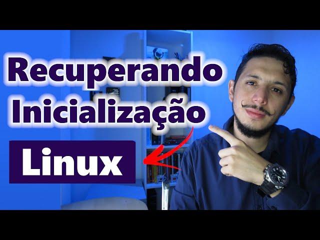 Como Recuperar A Partição Boot Do Linux