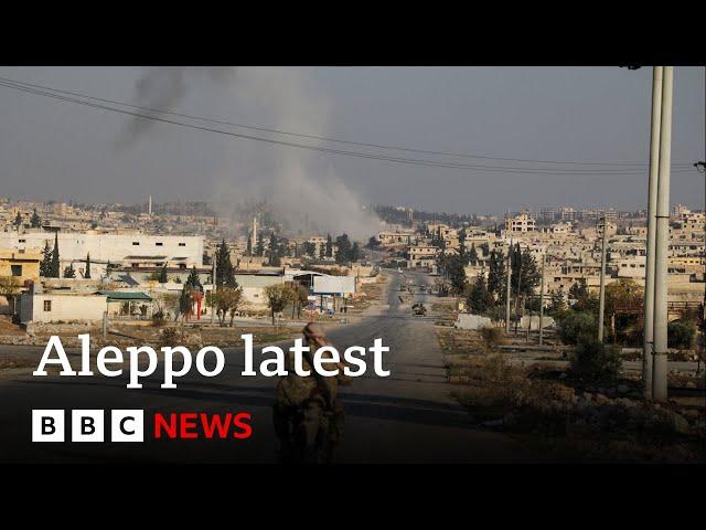 Russian strikes hit Aleppo as rebels take control of Syrian city | BBC News