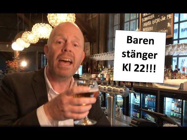 Baren stänger kl 22