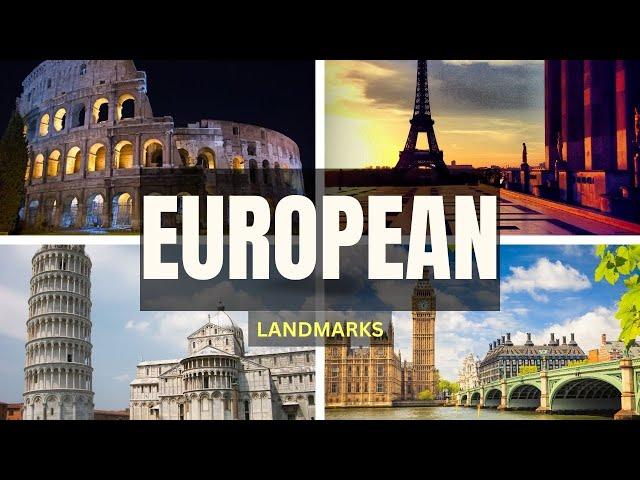 The Top 10 Must-See European Landmarks in 2023