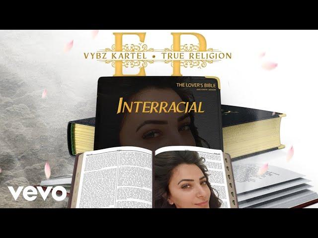 Vybz Kartel - Interracial (Official Audio)