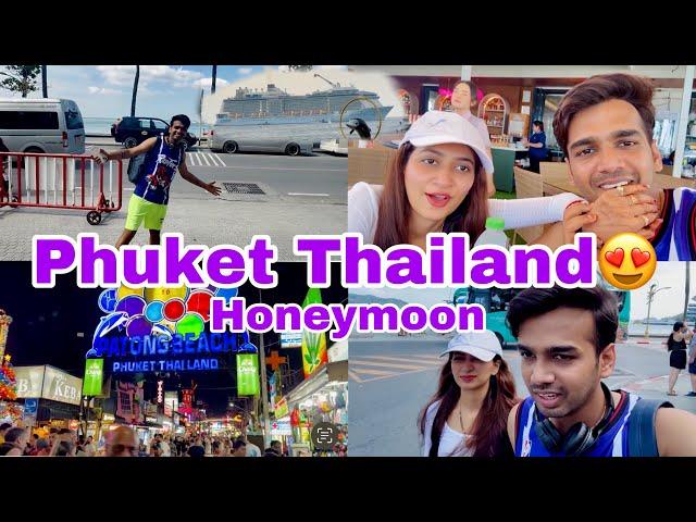 Honeymoon in Phuket️ Patong Walking Street | Twinkle Khush Hai | Twinkit