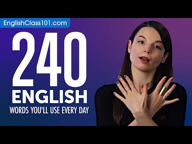 240 English Words You'll Use Every Day - Basic Vocabulary #64