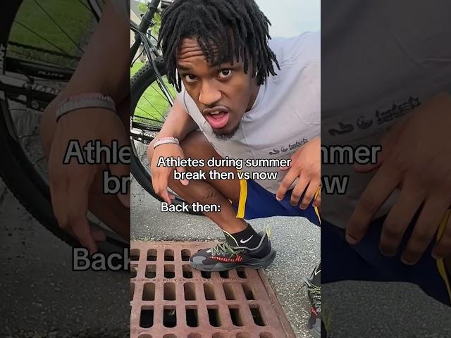 SUMMER BREAK BACK THEN VS NOW