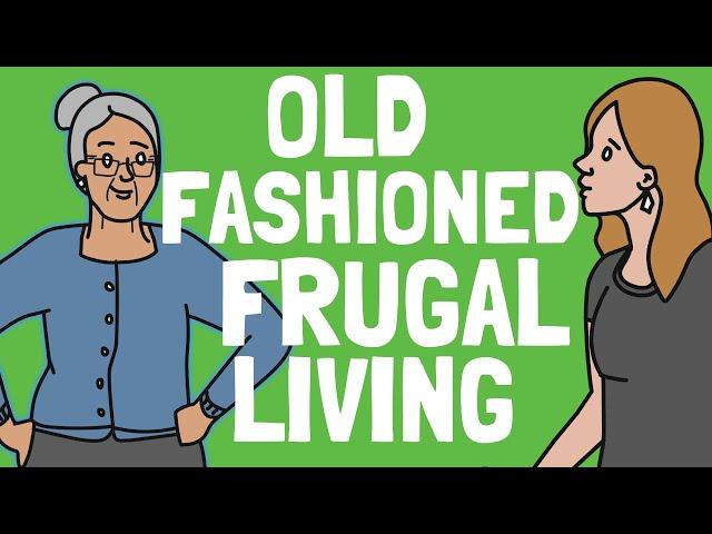17 Old Fashioned Frugal Living Tips to Do Today (Part 1)