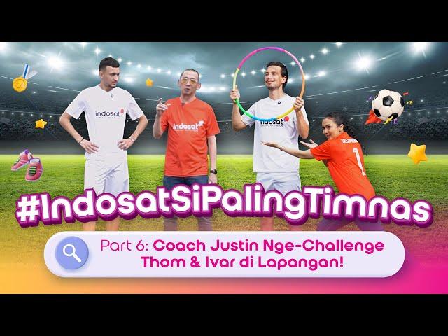 Coach Justin Nge-Challenge Thom Haye & Ivar Jenner di Lapangan! | #IndosatSiPalingTimnas