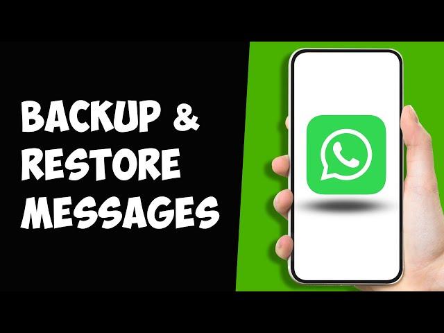 How to Backup and Restore WhatsApp Messages on Android 2024 | WhatsApp Deleted messages Recovery