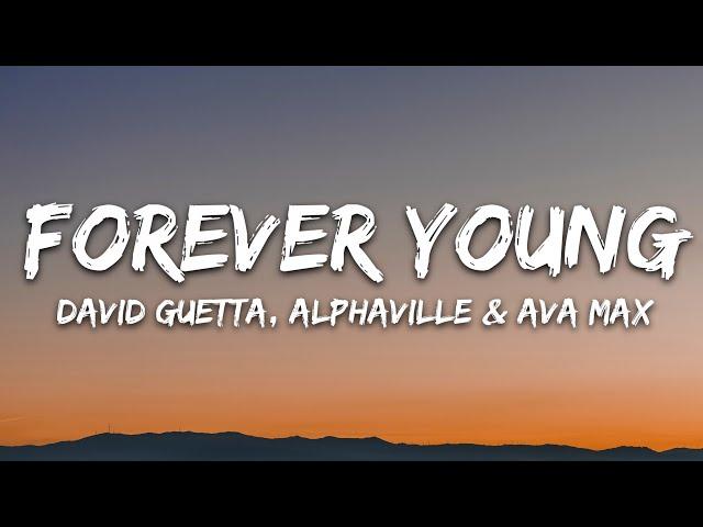 David Guetta, Alphaville, Ava Max - Forever Young (Lyrics)