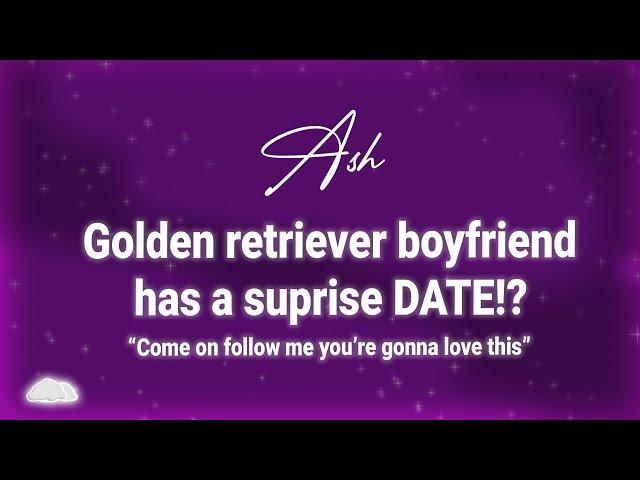 Golden retriever boyfriend has a SURPRISE for you :) | ASMR Boyfriend Roleplay