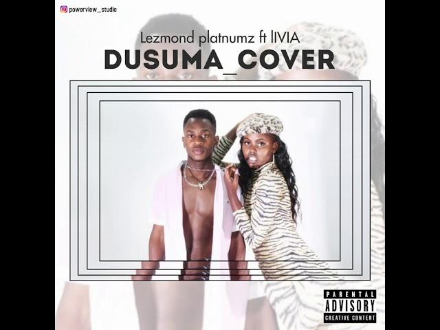 #otilebrown #dusuma #meddy #ngommavas Dusuma cover by (Lezmond ft Livia)