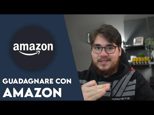   Come GUADAGNARE CON AMAZON   (anche per minorenni) - Amazon Associates