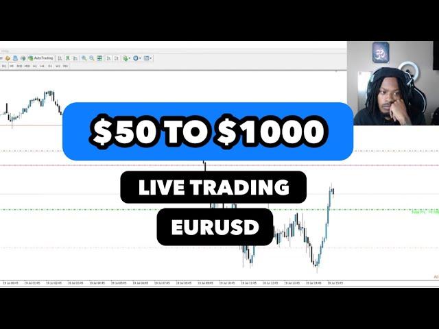 Live Trading EURUSD - Aggressive Scalping with $50 to $1000 | (FOREX) PART 5