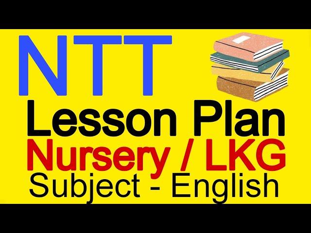 NTT lesson plan / LKG lesson plan / English lesson plan #ntt #lessonplan