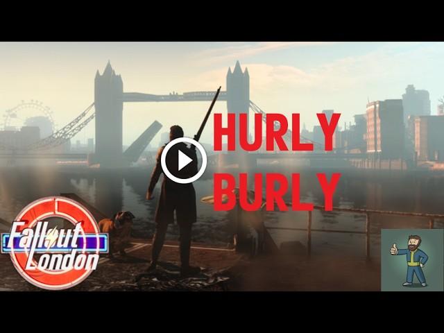 Hurly Burly Walkthrough Guide - Fallout London