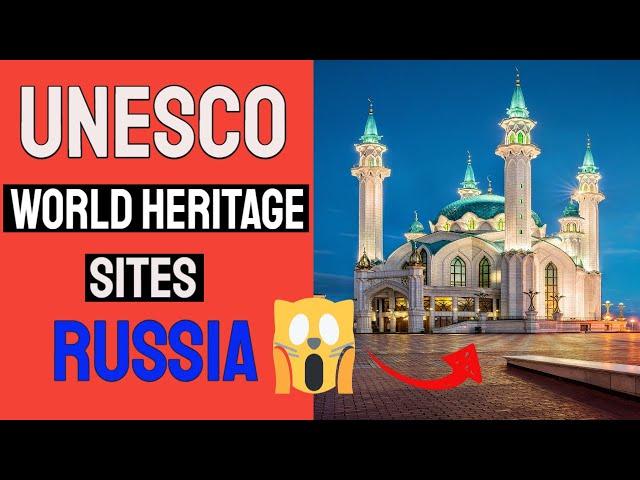 Amazing UNESCO World Heritage Sites Russia | UNESCO World Heritage Sites