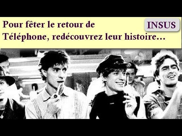 L''histoire du groupe Téléphone - Les Insus | présentation du livre  telephone biographie