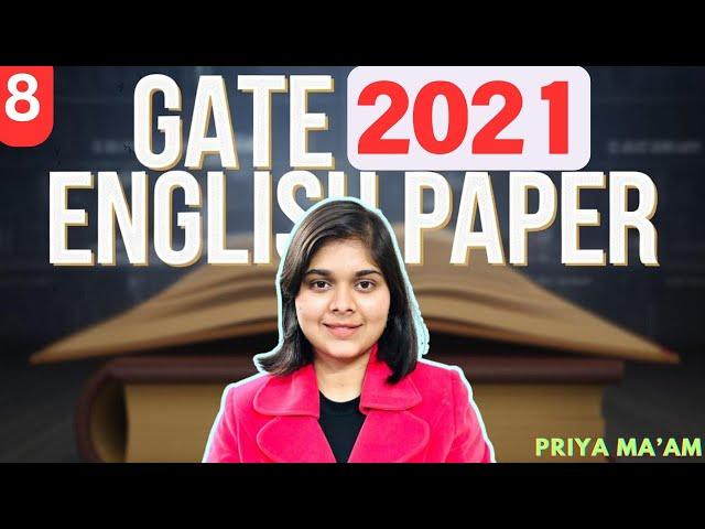 Class 8| GATE English 2021 | Live PYQ Solving with Detailed Explanations