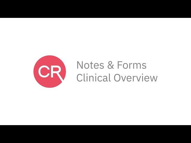 CentralReach  - Notes & Forms Clinical Overview