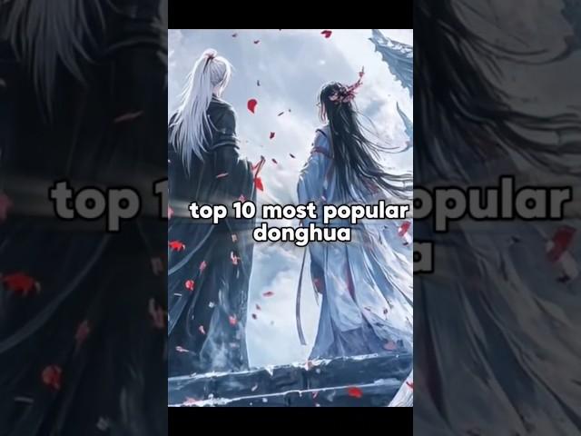 Top 10 most popular and best donghua in the world part-1#donghua #btth #soulland #perfectworld