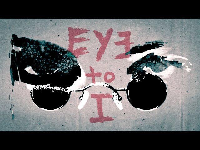Venjent - Eye to I [Official Lyric Video]